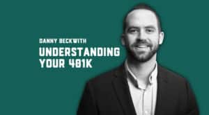 Understanding Your 401k