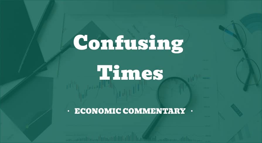 Financial data with the words confusing times written