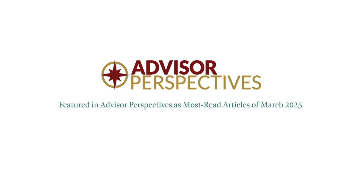 Advisor Perspectives Media Mention on Most-Read Articles of March 2025