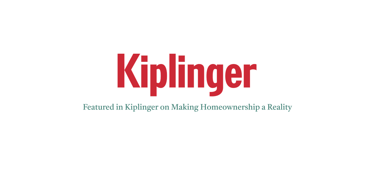 Kiplinger Media Mention on Making Homeownership a Reality