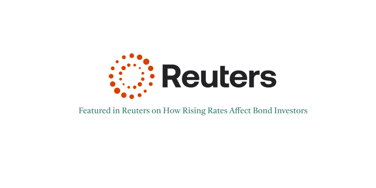 Reuters Interest Rates | First Financial Consulting Reuters Media Mention on What Higher Interest Rates Means for Investors